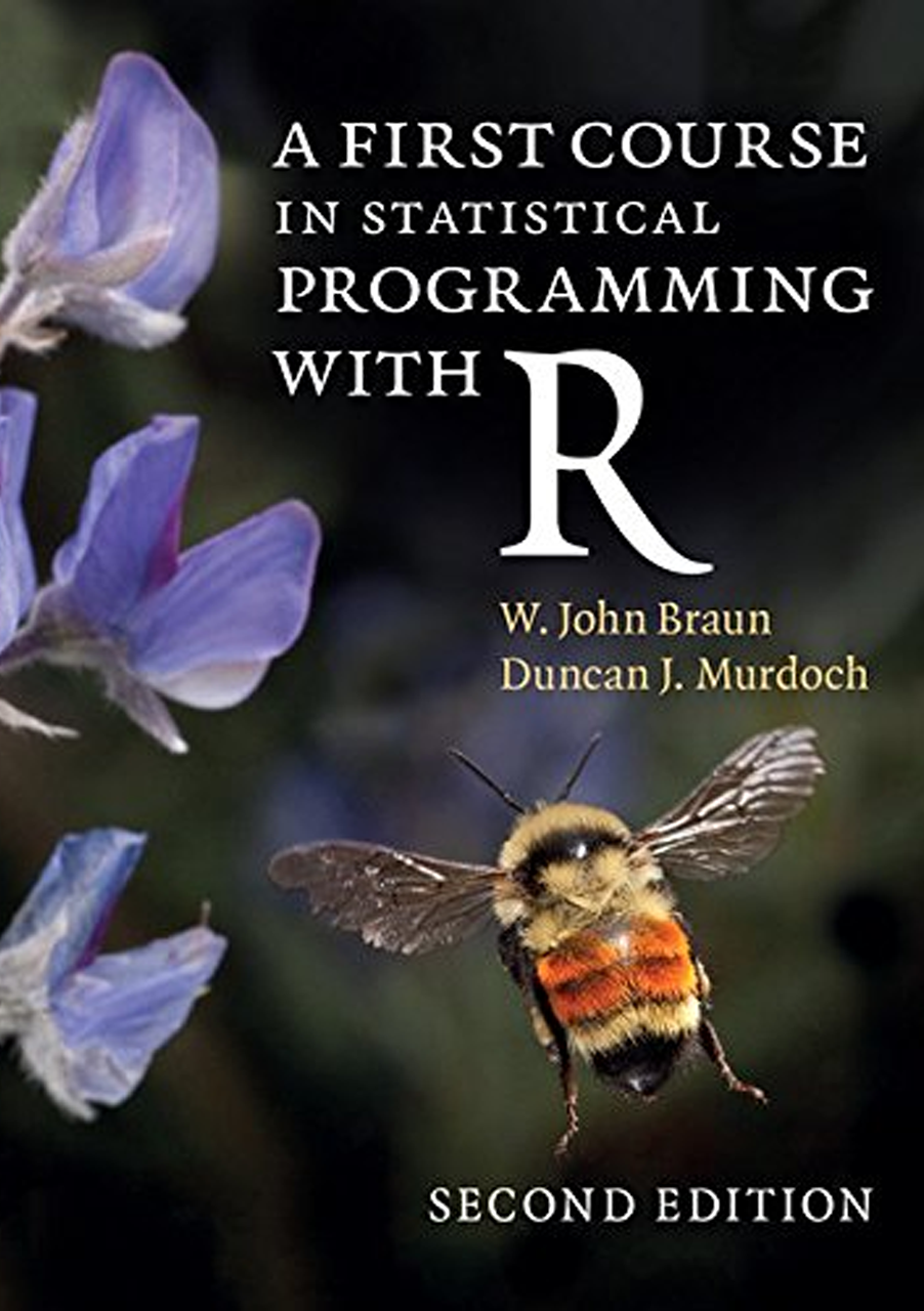 A First Course in Statistical Programming with R