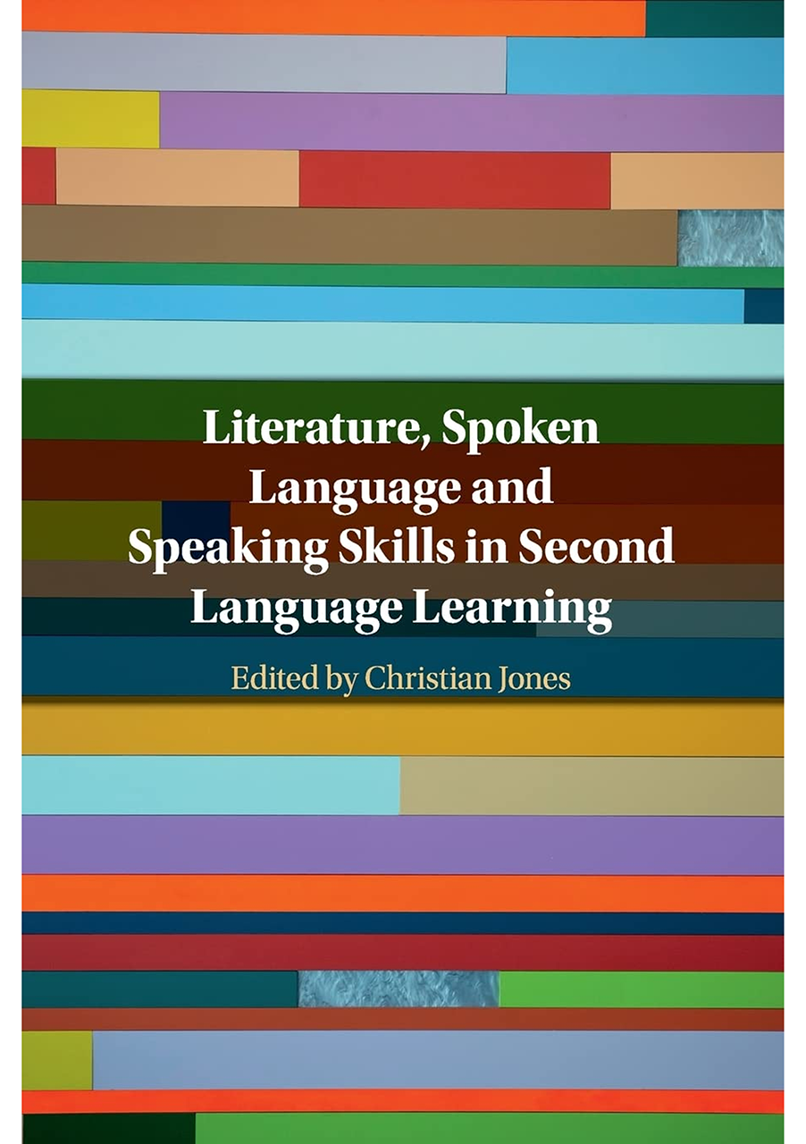 Literature, Spoken Language and Speaking Skills in Second Language Learning
